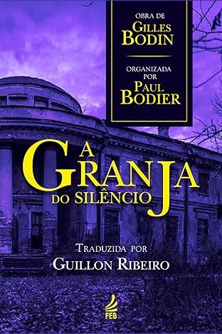 Capa de A GRANJA DO SILÊNCIO