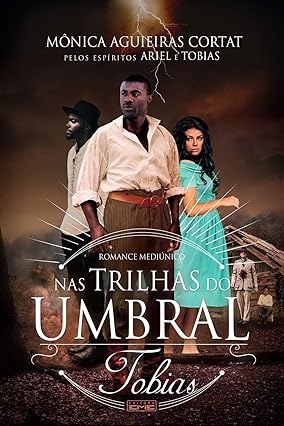 Capa de NAS TRILHAS DO UMBRAL - TOBIAS