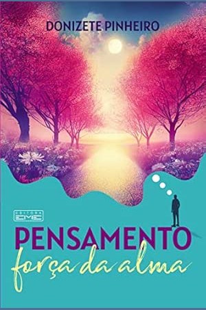 Capa de PENSAMENTO, FORÇA DA ALMA