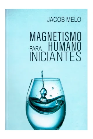 Capa de MAGNETISMO HUMANO PARA INICIANTE
