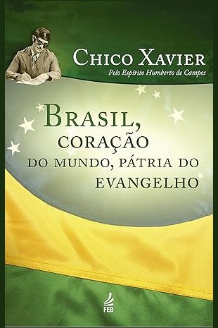 Capa de BRASIL, CORAÇÃO DO MUNDO, PÁTRIA DO EVANGELHO