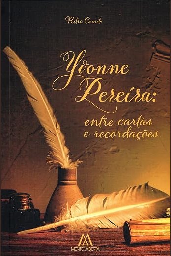 Capa de YVONNE PEREIRA: ENTRE CARTAS E RECORDAÇÕES